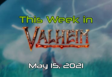 This Week in Valheim 5-15-21 cover