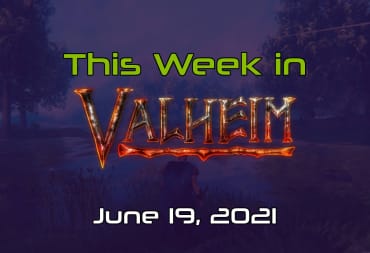 This Week In Valheim Cover 06-19-21